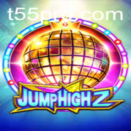 Exploring the Dynamic World of JumpHigh2 with T55