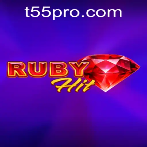 RubyHit: A Revolutionary Gaming Experience with T55